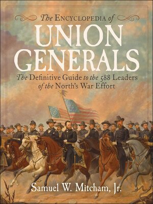 cover image of Encyclopedia of Union Generals
